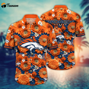 Denver Broncos NFL Hawaiian Shirt Trending For This Summer Customize Shirt Any Team